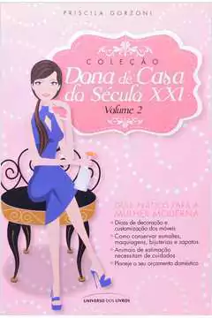 Priscila Gorzoni - Dona de Casa do Seculo Xxi: Volume 2