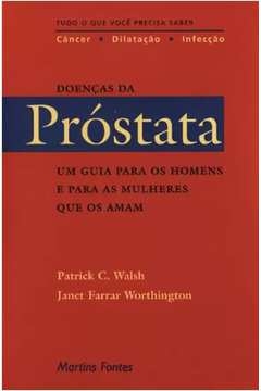Patrick C. Walsh - Doencas da Prostata