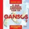Alexandre Rangel - O que Podemos Aprender com os Gansos 2