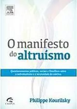 Philippe Kourilsky - O Manifesto do Altruismo