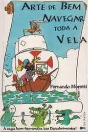 Fernando Moretti - Arte de Bem Navegar Toda a Vela