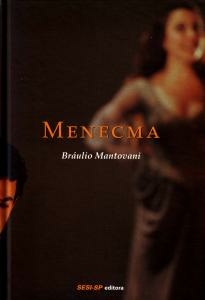 Braulio Mantovani - Menecma