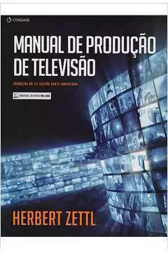 Herbert Zettl - Manual de Producao de Televisao