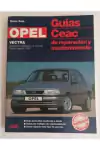 Dieter Korp - Opel Vectra: Guias Ceac de Reparacion y Mantenimiento