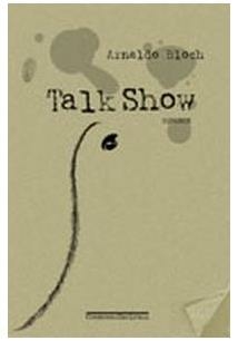 Arnaldo Bloch - Talk Show