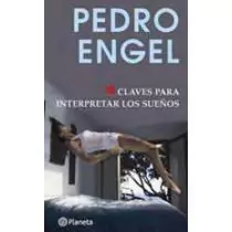 Pedro Engel - Diez Claves para Interpretar los Suenos