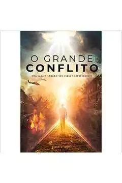 Ellen G. White - O Grande Conflito