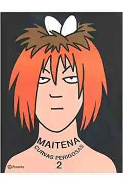 Maitena - Curvas Perigosas 2