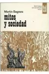 Martin Sagrera - Mitos y Sociedad