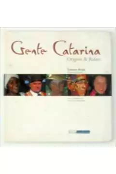 Werner Zotz e Iolita Cunha - Gente Catarina: Origens & Raízes