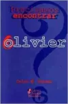 Celso M Possas - Precisamos Encontrar Olivier