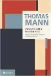 Thomas Mann - Pensadores Modernos