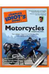 Darwin Holmstrom e Simon Green - The Complete Idiots Guide to Motorcycles