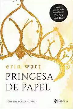 Erin Watt - The Royals 1: Princesa de Papel
