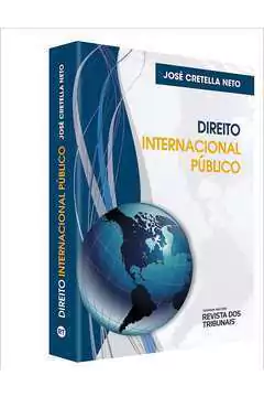 Jose Cretella Neto - Direito Internacional Publico