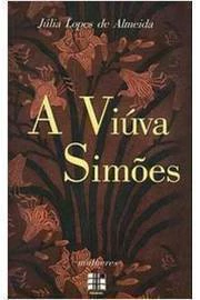 Julia Lopes de Almeida - A Viuva Simoes
