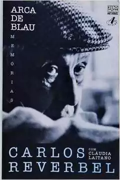 Carlos Reverbel - Arca de Blau