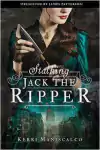 Kerri Maniscalco - Stalking Jack the Ripper