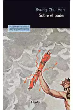 Byung-chul Han - Sobre El Poder