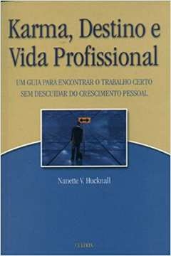 Nanette V Hucknall - Karma, Destino e Vida Profissional