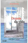 Helene Renard - Depois da Vida