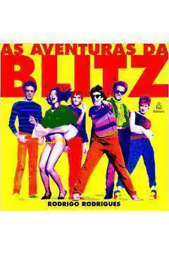 Rodrigo Rodrigues - As Aventuras da Blitz