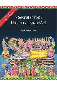 Devdutt Pattanaik - Seven Secrets From Hindu Calendar Art
