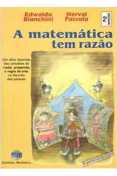 Edwaldo Bianchini - A Matematica Tem Razao