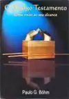 Paulo G. Bohm - O Antigo Testamento: uma Visao ao Seu Alcance