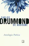Carlos Drummond de Andrade - Antologia Poetica