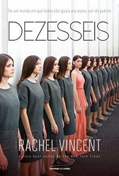 Rachel Vincent - Dezesseis