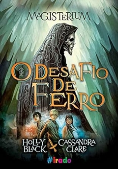 Livros de Holly Black / Cassandra Clare - Série Magisterium