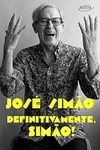 Jose Simao - Definitivamente, Simao!
