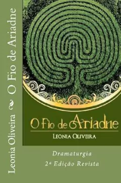 Leonia Oliveira - O Fio de Ariadne