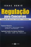 Isaac Benjo - Regulacao para Concursos - Questoes de Concursos Resolvidas...