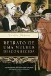 Vanora Bennett - Retrato de uma Mulher Desconhecida