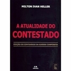 Milton Ivan Heller - A Atualidade do Contestado