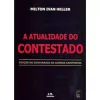 Milton Ivan Heller - A Atualidade do Contestado