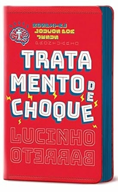 Lucinho Barreto - Tratamento de Choque