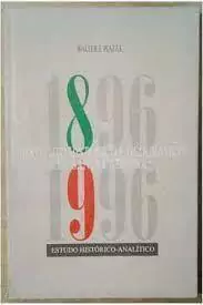 Walter F. Piazza - 1896 - 1996 Instituto Historico e Geografico de Sc