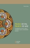 Verena Kast - Filhas de Pai, Filhos de Mae - Pocket