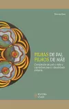 Verena Kast - Filhas de Pai, Filhos de Mae - Pocket
