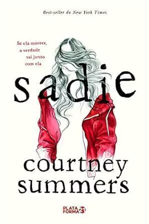 Courtney Summers - Sadie