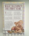 Arlene Eisenberg - What To Expect The First Year