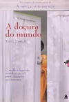 Thrity Umrigar - A Docura do Mundo