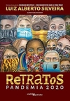 Luiz Alberto Vieira - Retratos Pandemia 2020