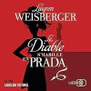 Lauren Weisberger - Le Diable Shabille En Prada - Texte Integral - Poche