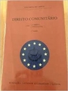 Joao Mota Campos - Direito Comunitario Vol. 1 o Direito Constitucional