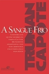 Truman Capote - A Sangue Frio