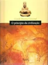Arnold Mondadori - Grande Historia Universal - o Principio da Civilizacao
